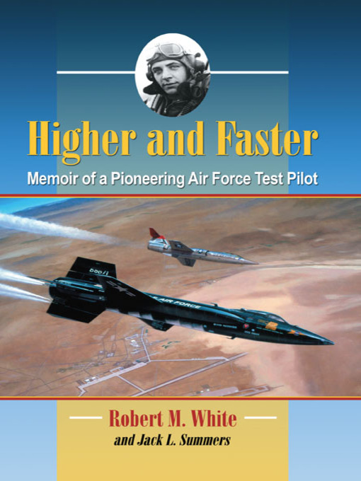 Title details for Higher and Faster by Robert M. White - Available